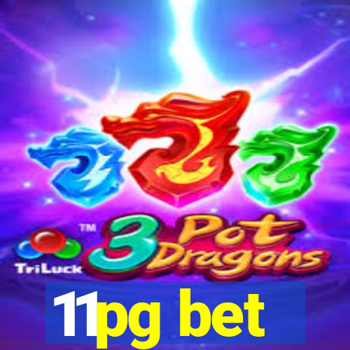 11pg bet